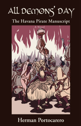 All Demons Day The Havana Pirate Manuscript