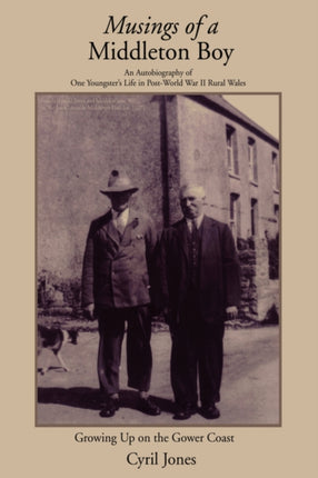Musings of a Middleton Boy Growing Up on the Gower Coast