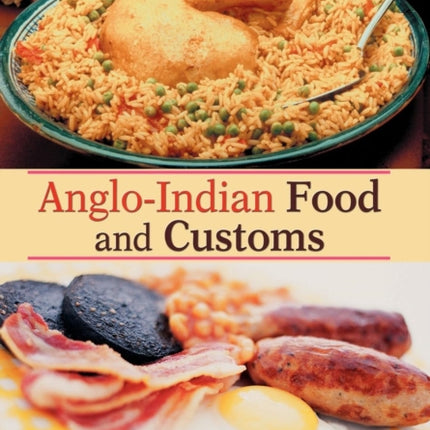 AngloIndian Food and Customs