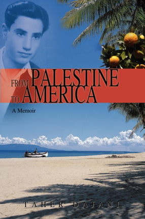 From Palestine to America A Memoir
