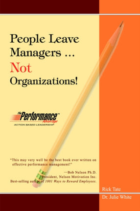 People Leave Managers...Not Organizations