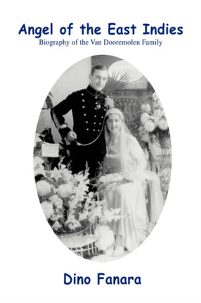 Angel of the East Indies Biography of the Van