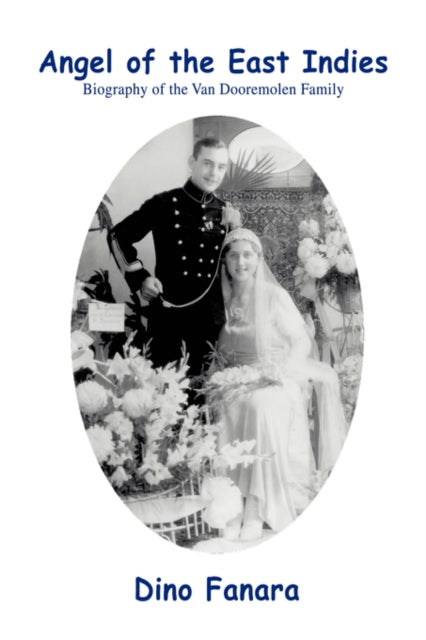 Angel of the East Indies Biography of the Van