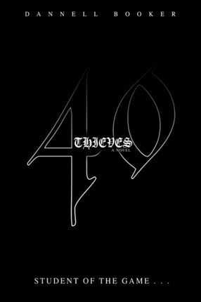 40 THIEVES student of the game