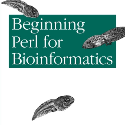 Beginning Perl for Bioinformatics