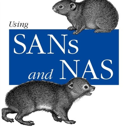 Using SANs & NAS