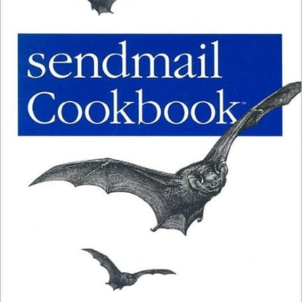 Sendmail Cookbook