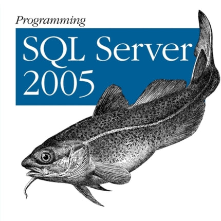 Programming SQL Server 2005