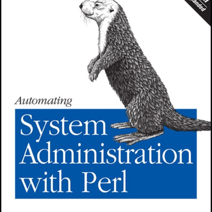 Automating System Administration with Perl 2e