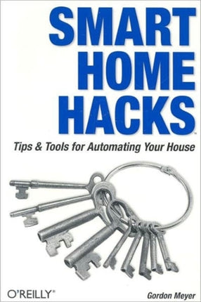 Smart Home Hacks