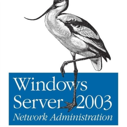 Windows Server 2003 Network Administration