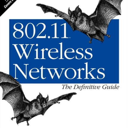 802.11 Wireless Networks - The Definitive Guide 2e