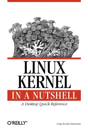 Linux Kernel in a Nutshell