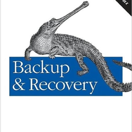 Backup and Recovery