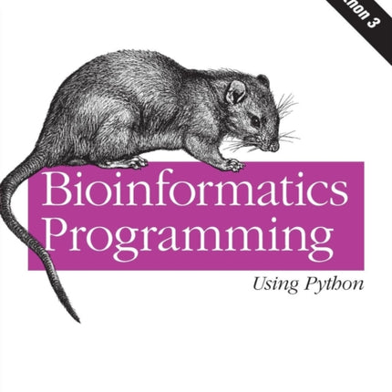 Bioinformatics Programming Using Python