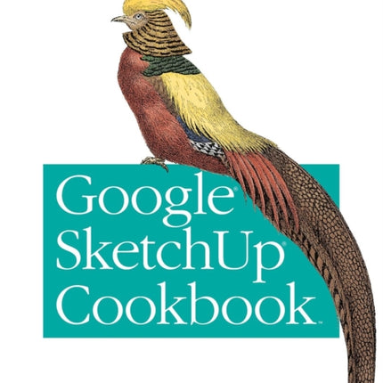 Google Sketchup Cookbook