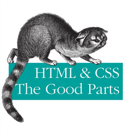 HTML & CSS - The Good Parts