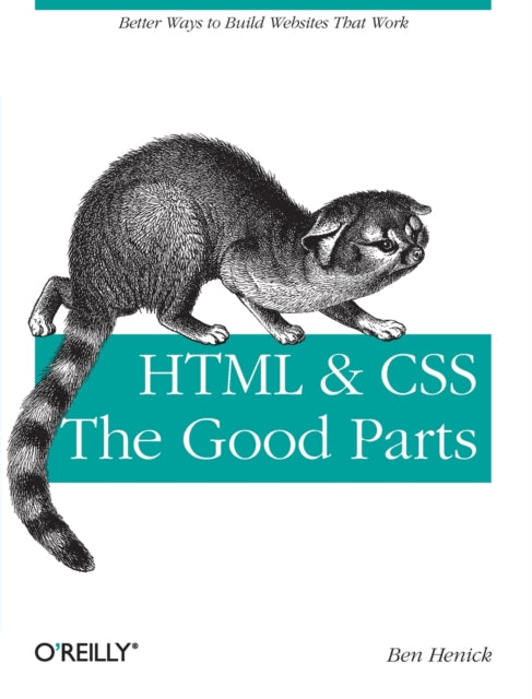 HTML & CSS - The Good Parts