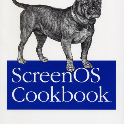 ScreenOS Cookbook