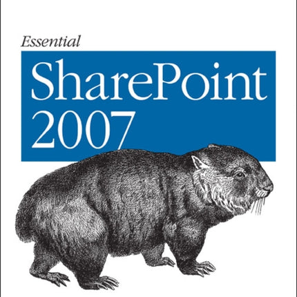 Essential SharePoint 2007 2e