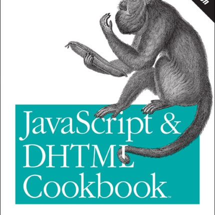 JavaScript and DHTML Cookbook 2e