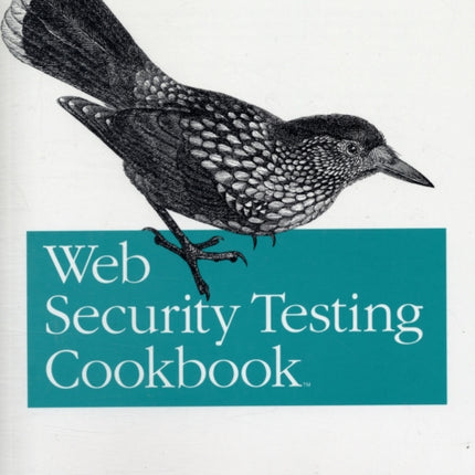 Web Security Testing Cookbook