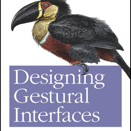 Designing Gestural Interfaces