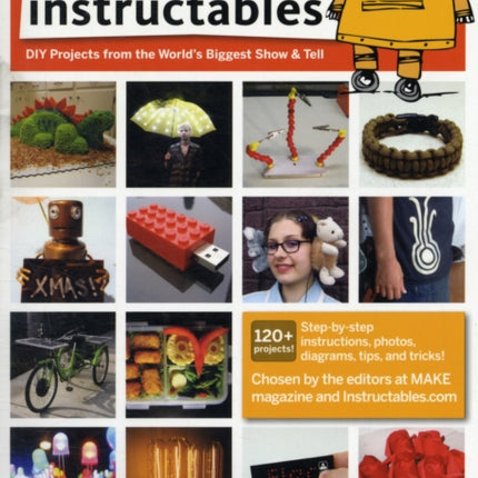 The Best of Instructables: v. 1