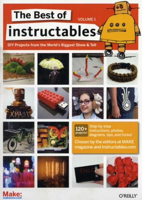 The Best of Instructables: v. 1