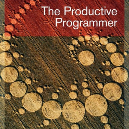 The Productive Programmer