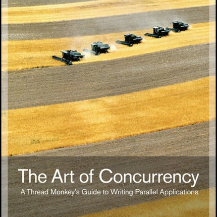 The Art of Concurrency