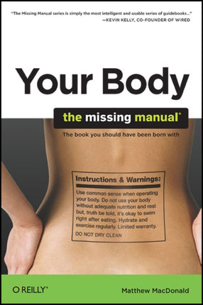 Your Body : The Missing Manual