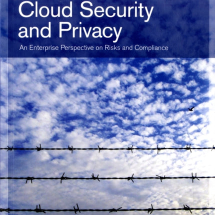 Cloud Security and Privacy