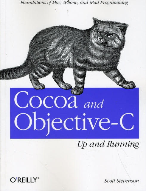 Cocoa and Objective-C - Up and Running