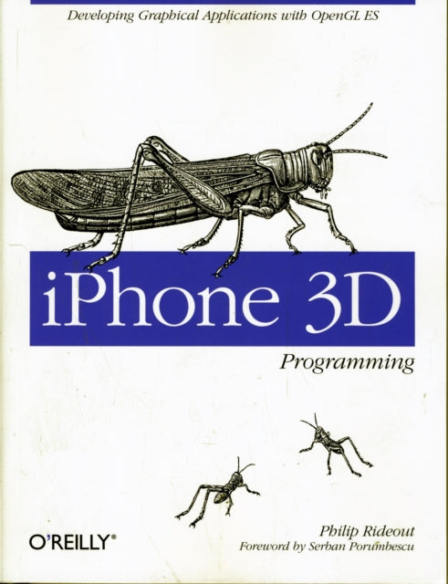 iPhone 3D Programming: Developing Graphical Applications with OpenGL Es