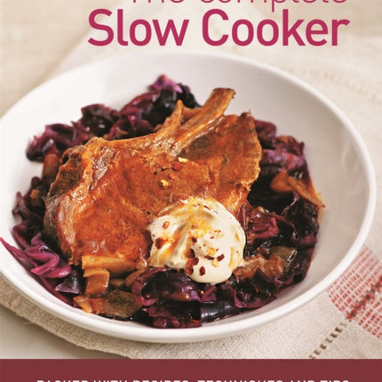 The Complete Slow Cooker