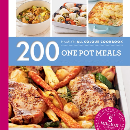 Hamlyn All Colour Cookery: 200 One Pot Meals: Hamlyn All Colour Cookbook