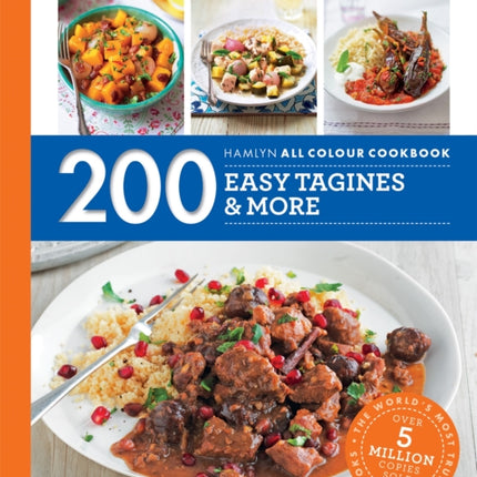 Hamlyn All Colour Cookery: 200 Easy Tagines and More: Hamlyn All Colour Cookbook