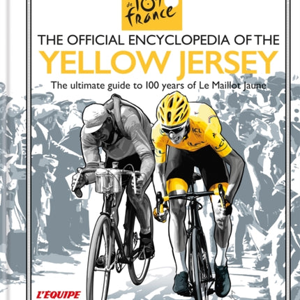 The Official Encyclopedia of the Yellow Jersey