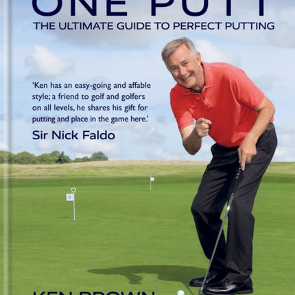 One Putt: The ultimate guide to perfect putting