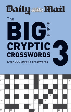 Daily Mail Big Book of Cryptic Crosswords Volume 3: Over 200 cryptic crosswords