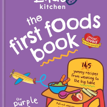 Ellas Kitchen The First Foods Book
