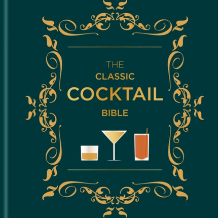 The Classic Cocktail Bible