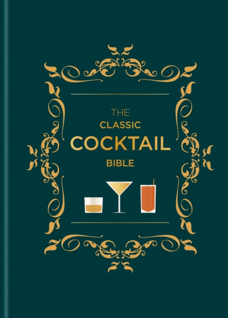 The Classic Cocktail Bible