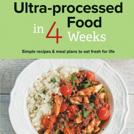 Quit Ultraprocessed Food in 4 Weeks