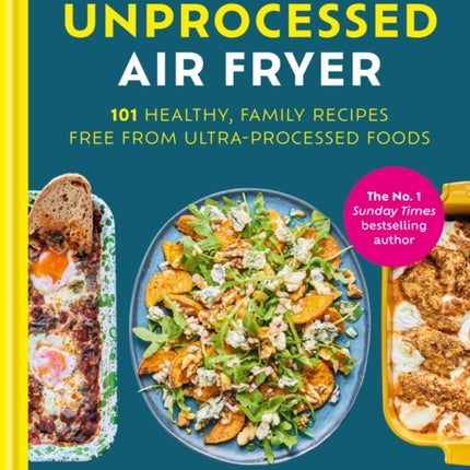 The Unprocessed Air Fryer