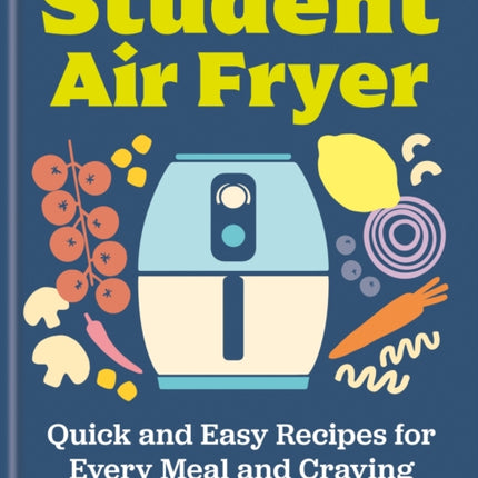 The Student Air Fryer