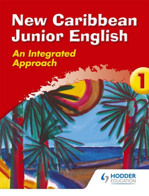 New Caribbean Junior English Book 1 New Caribbean Junior English Old Edition