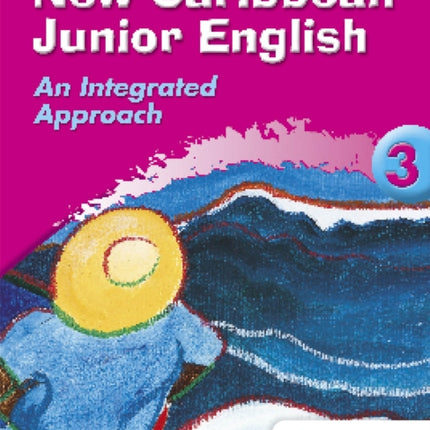 New Caribbean Junior English Book 3 New Caribbean Junior English Old Edition