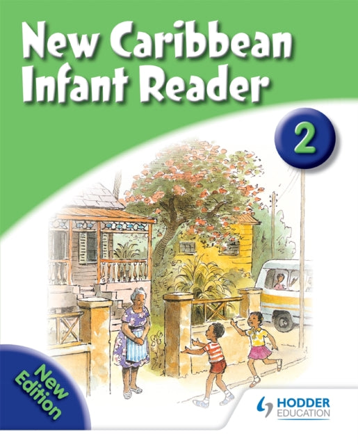 New Caribbean Reader Reader Book 2 2008 Edition